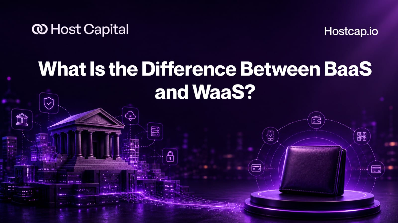 What Is the Difference Between BaaS and WaaS?