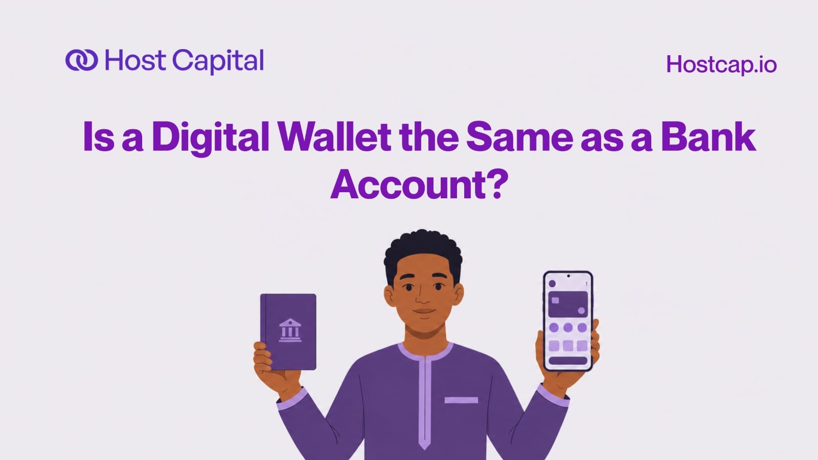 Is a Digital Wallet the Same as a Bank Account?