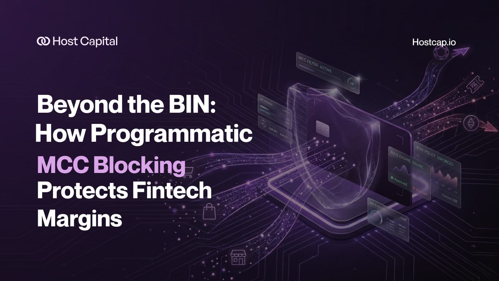 Beyond the BIN: How Programmatic MCC Blocking Protects Fintech Margins