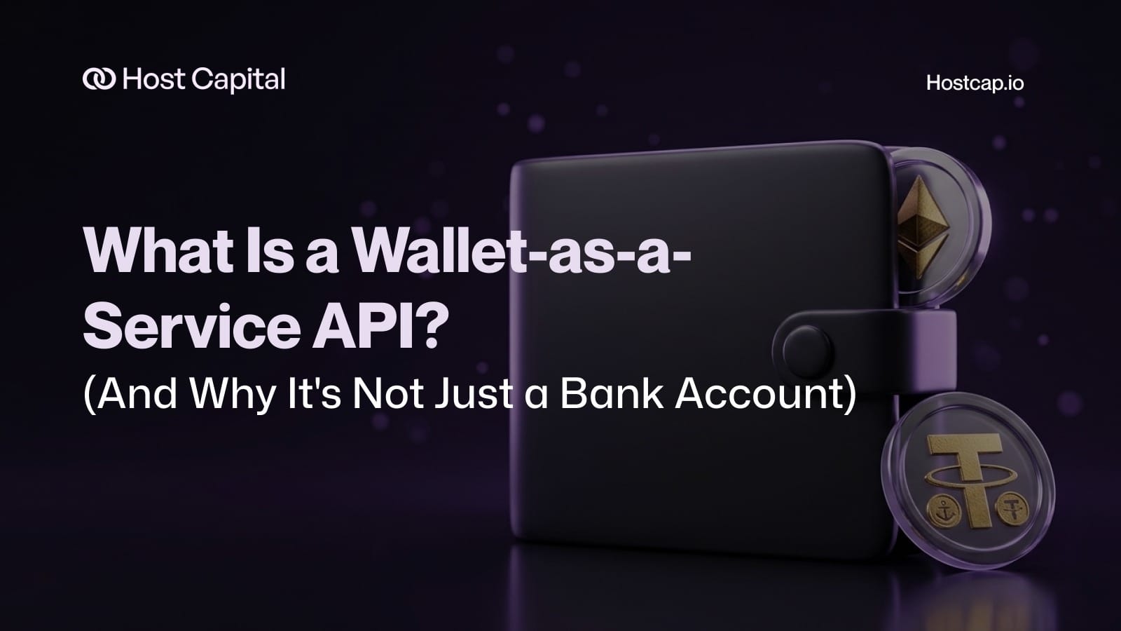 What Is a Wallet-as-a-Service API?